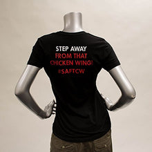 Load image into Gallery viewer, WOMEN&#39;S MADCOOL Fitness STEP AWAY FROM THAT CHICKEN WING! T-SHIRT